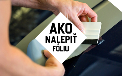 Návod na lepenie fólii
